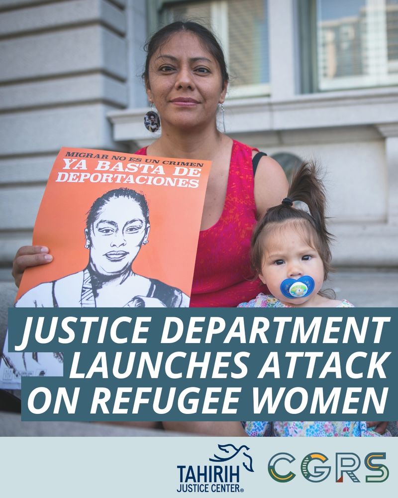 Photo of mother and child holding sign that reads, "Ya Basta de Deportaciones." Overlay text reads, "Justice Department Launches Attack on Refugee Women"