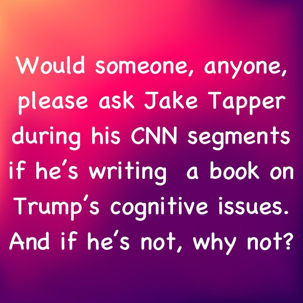 On a red and purple background a question is posed as to whether Jake Tapper is writing a book on Trump’s cognitive issues