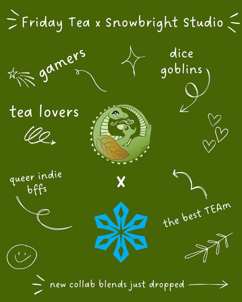 Graphic of Friday Tea and Snowbright logos beside cute chalkboard notes