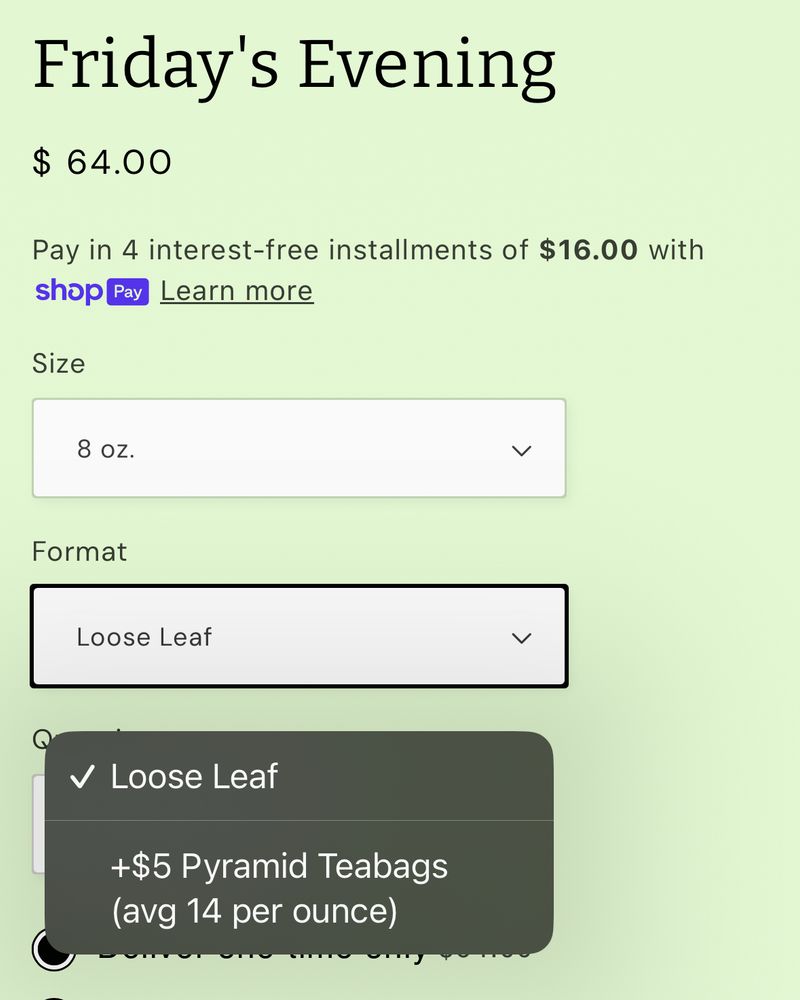 Screenshot of product page for Friday’s Evening showing new dropdown with option to choose loose leaf or teabag