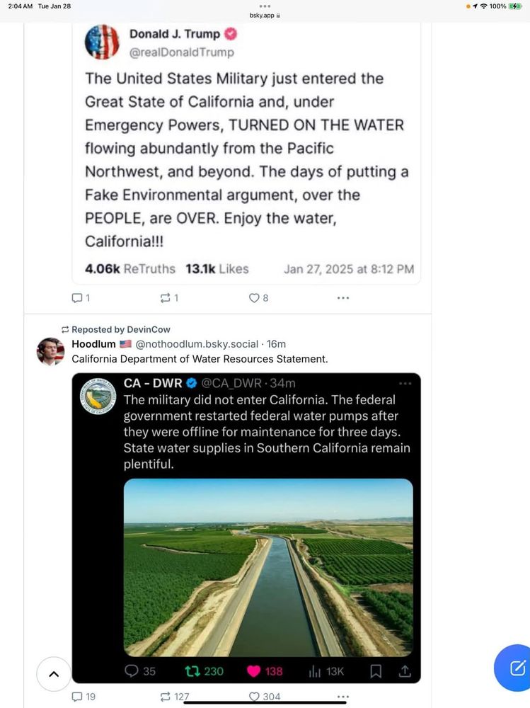 Text of Trump tweet claiming he sent the US military to California and turned on the water. That is followed by a reply posting a response from the CA DWR that the military wasn't involved, and some federal water restarted after being down a few days for maintenance. Added that the state water supply remains plentiful.
