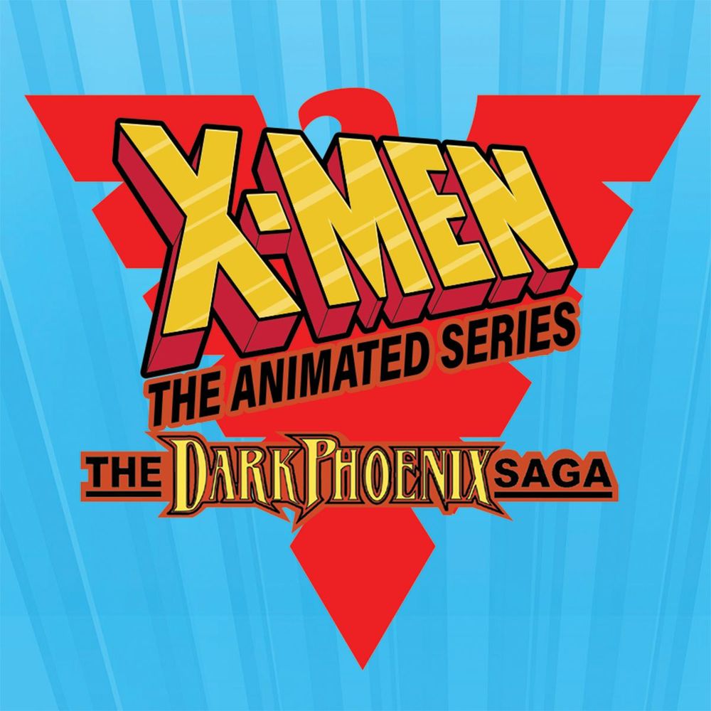 The logo for X-Men The Animated Series The Dark Phoenix Saga against a bright blue streaked background.