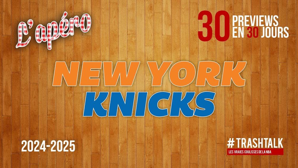 NBA プレビュー 2024-25 : ニューヨーク ニックス || #30プレビューEn30時間