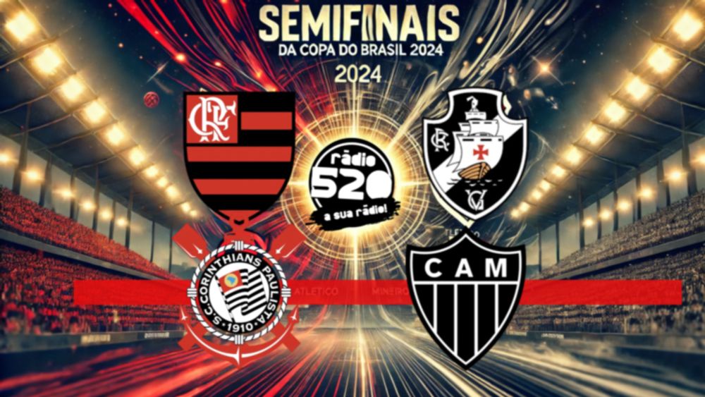 SEMIFINAIS DA COPA DO BRASIL COMEÇAM HOJE