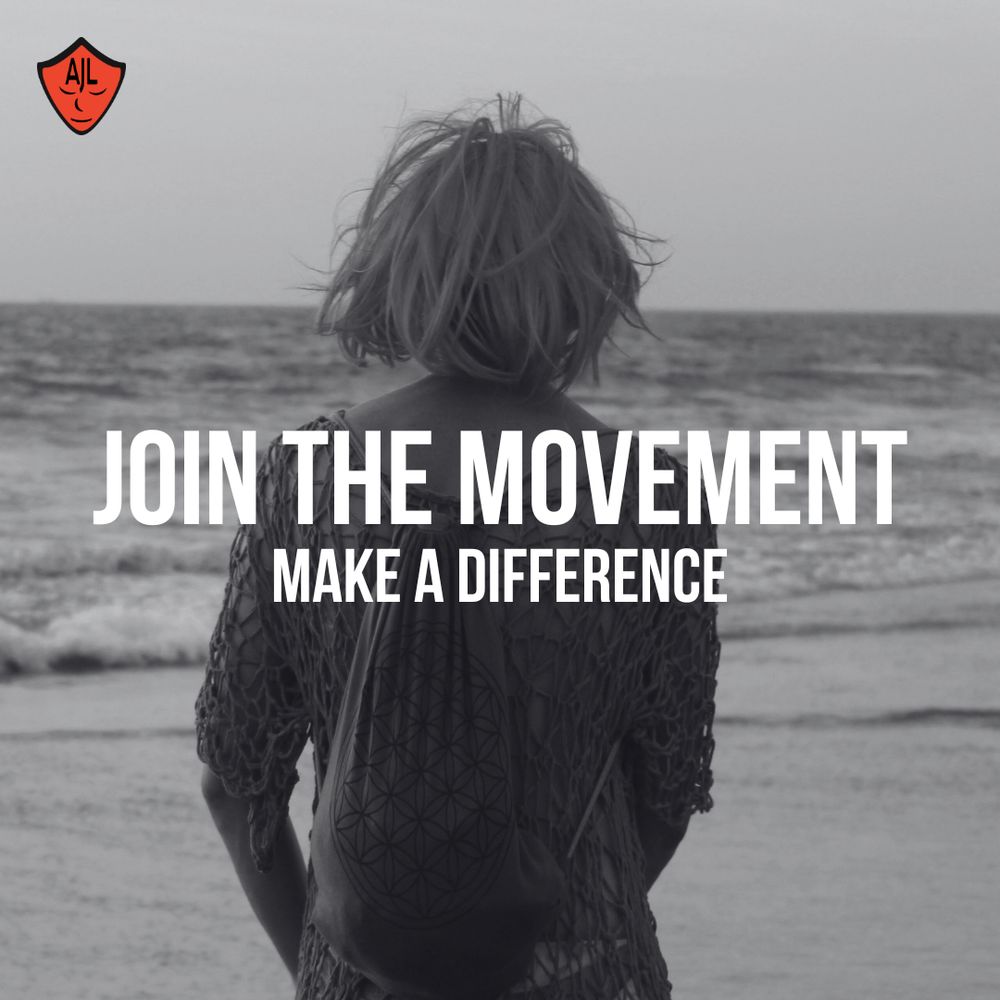 Black and white image of a person with shoulder length hair and a knitted top looking out at the ocean with their back turned to the camera. White text in the middle of the screen reads "Join the Movement. Make a Difference." A red AJL logo is in the top lefthand corner of the image. 