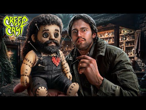 I Work At A Half-Priced Voodoo Shop | Creep Cast