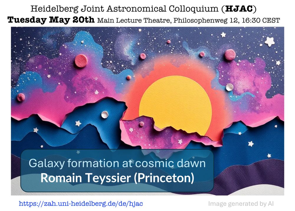 Announcement of the talk "Galaxy formation at cosmic dawn" by Romain Teyssier on 20 May 2025 at 16:30 CEST at Philosophenweg 12 and online via Zoom, with an AI-generated expressionistic image resembling a sunrise