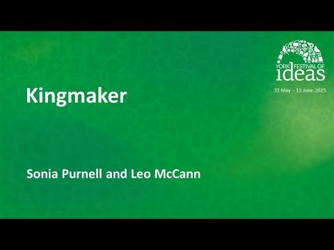 Kingmaker - Sonia Purnell and Leo McCann