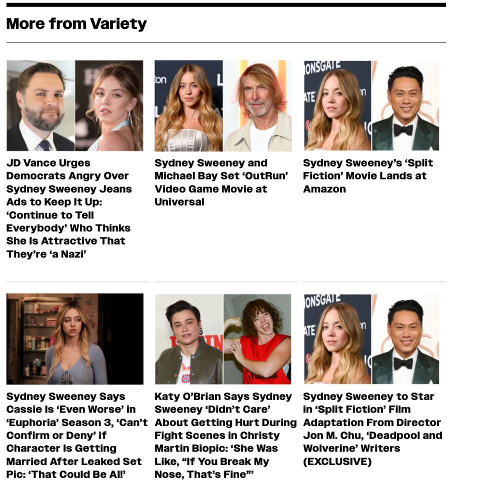 The "More from Variety" display at the bottom of an article that highlights  content readers might be interested in. It features six stories, all of which are about Sydney Sweeney