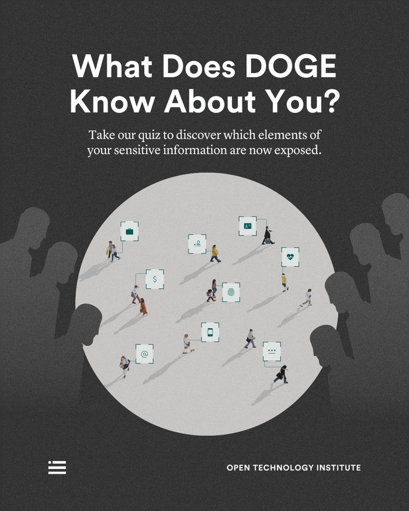 Promotional poster titled 'What Does DOGE Know About You?' by New America's Open Technology Institute. It features a spotlighted area with silhouettes of people using laptops and smartphones, surrounded by darker shadows of people in various poses.