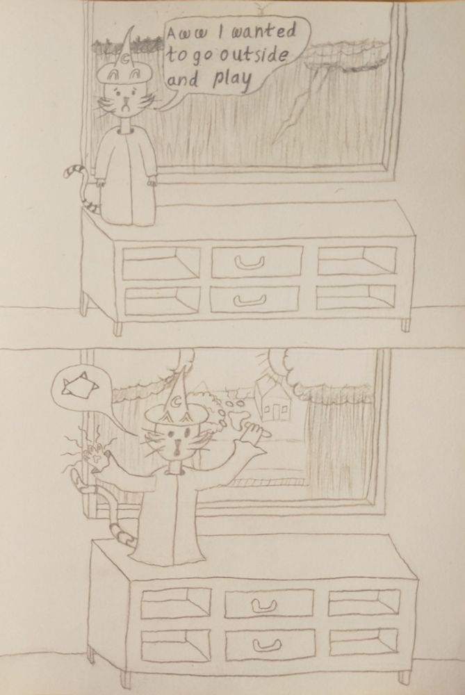 Frame 1 wizard kitty is standing on a cabinet looking outside where it is raining heavily, wizard kitty says aww i wanted to go outside while looking sad
frame 2 wizard kitty casts a spell and the clouds part
