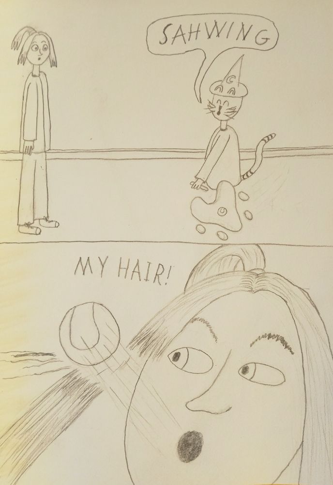 frame 3 wizard kittys wand has grown big and he hits the ball while yelling SAHWING
frame 4 the ball flies super fast past the humans hair and cuts their hair they cry out MY HAIR
