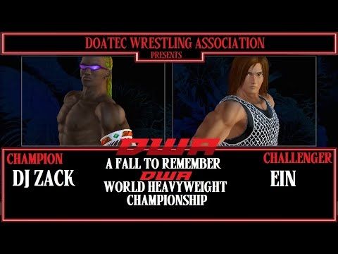 DEAD OR ALIVE 4 [XBOX 360/One] #AFALLTOREMEMBER DWA WORLD HEAVYWEIGHT TITLE: DJ Zack (C) vs Ein!