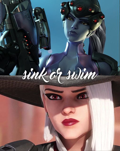Two Overwatch characters. Widowmaker, holding her weapon with a smug expression; and Ashe, eyes narrowed and lips pulled taught. The text reads, "Sink or swim".