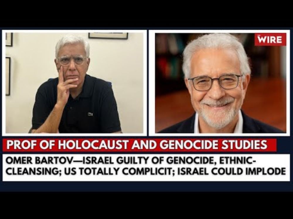 Omer Bartov—Israel Guilty of Genocide, Ethnic-cleansing; US Totally Complicit; Israel Could Implode