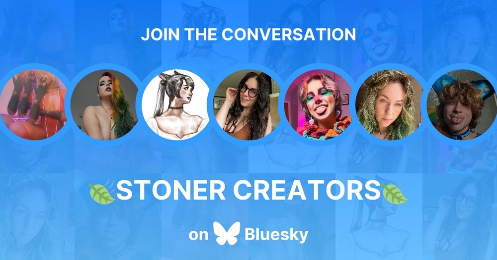 a bluesky-generated image with creator avatars in circles on a blue background, with the text "join the conversation" and "Stoner Creators" on it