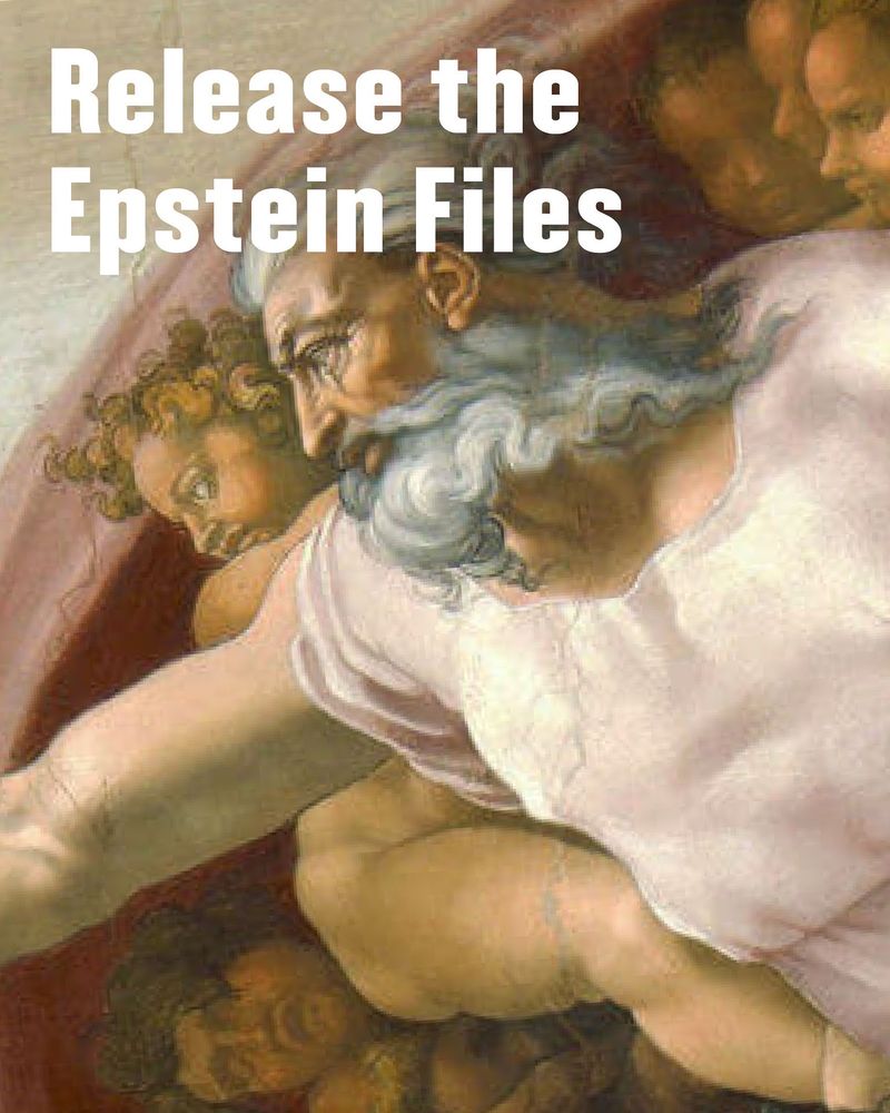God by Michelangelo: Release the Epstein Files 