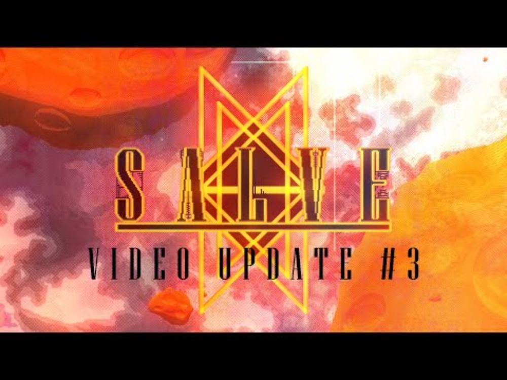 SALVE Video Update #3