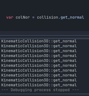 Top panel: Some code. "var colNor = collision.get_normal"

Bottom panel: Debug console. "KinematicCollision3D::get_normal" is repeated as far as the screen can show, instead of the actual normal vector as expected.