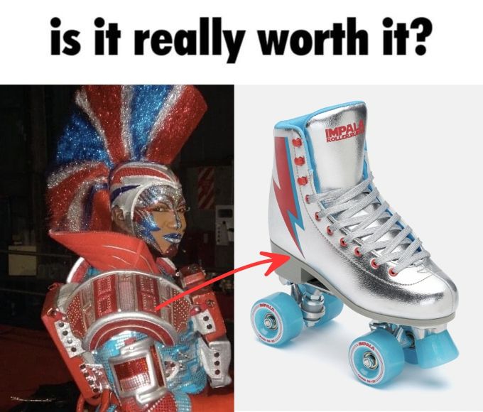 An image of Electra from Starlight Express next to a pair of silver skates with blue wheels and a red and blue lightning bolt on the side. The caption says "is it really worth it?"