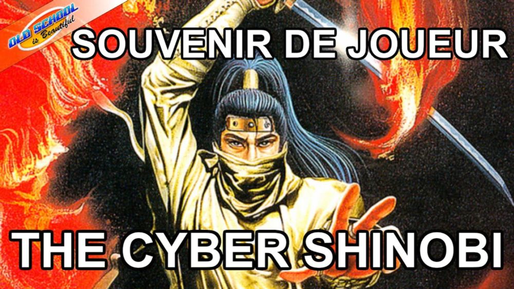 Souvenir de joueur - Cyber Shinobi