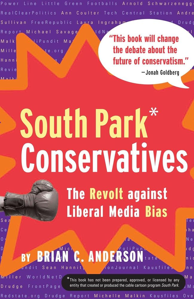 Cover of the book "South Park Conservatives" by Brian C. Anderson (with a blurb by Jonah Goldberg)