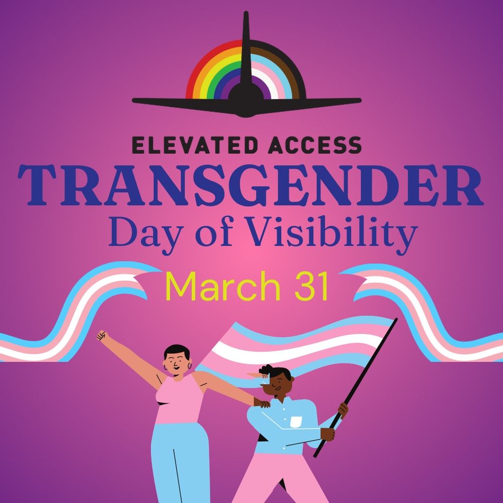 Transgender Day of Visibility - March 31. Two people with a flag and hands in the air