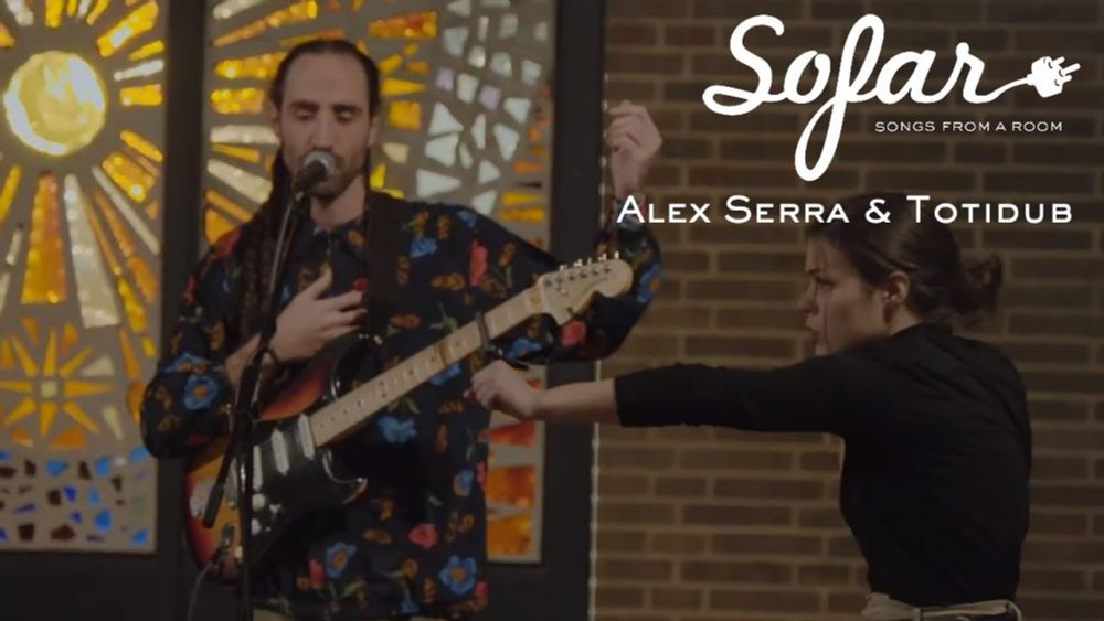 Alex Serra & Totidub - In the Real World | Sofar Madrid