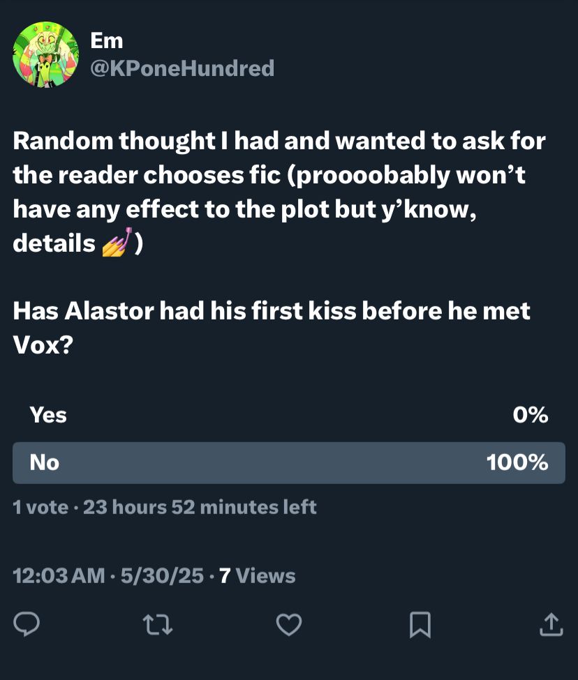 Has Alastor had his first kiss before meeting Vox? Yes, or no
