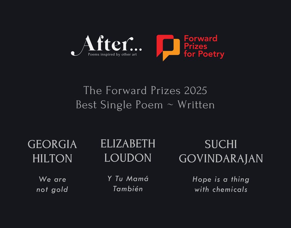 A poster displaying the names of the nominees and the titles of their poems below the After... and Forward Prizes logos.