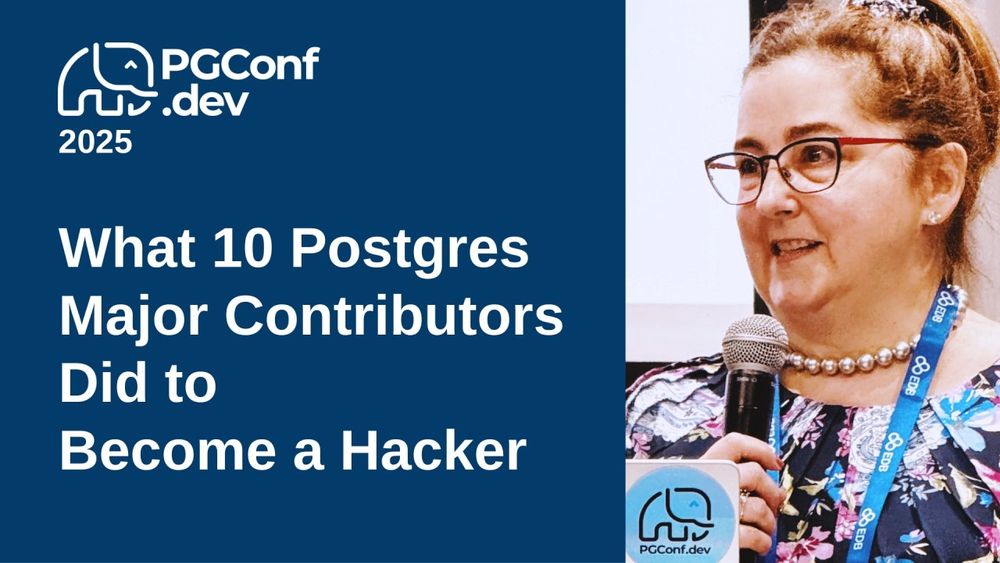 Pic of Claire Giordano giving a talk at PGConf.dev 2025 about "What 10 Postgres Major Contributors Did to Become a Hacker"