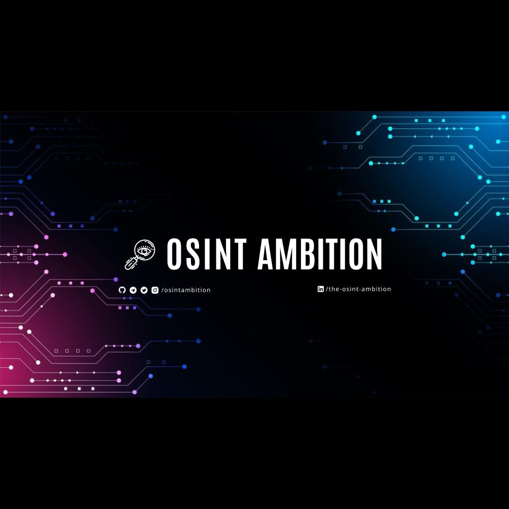 OSINT Ambition