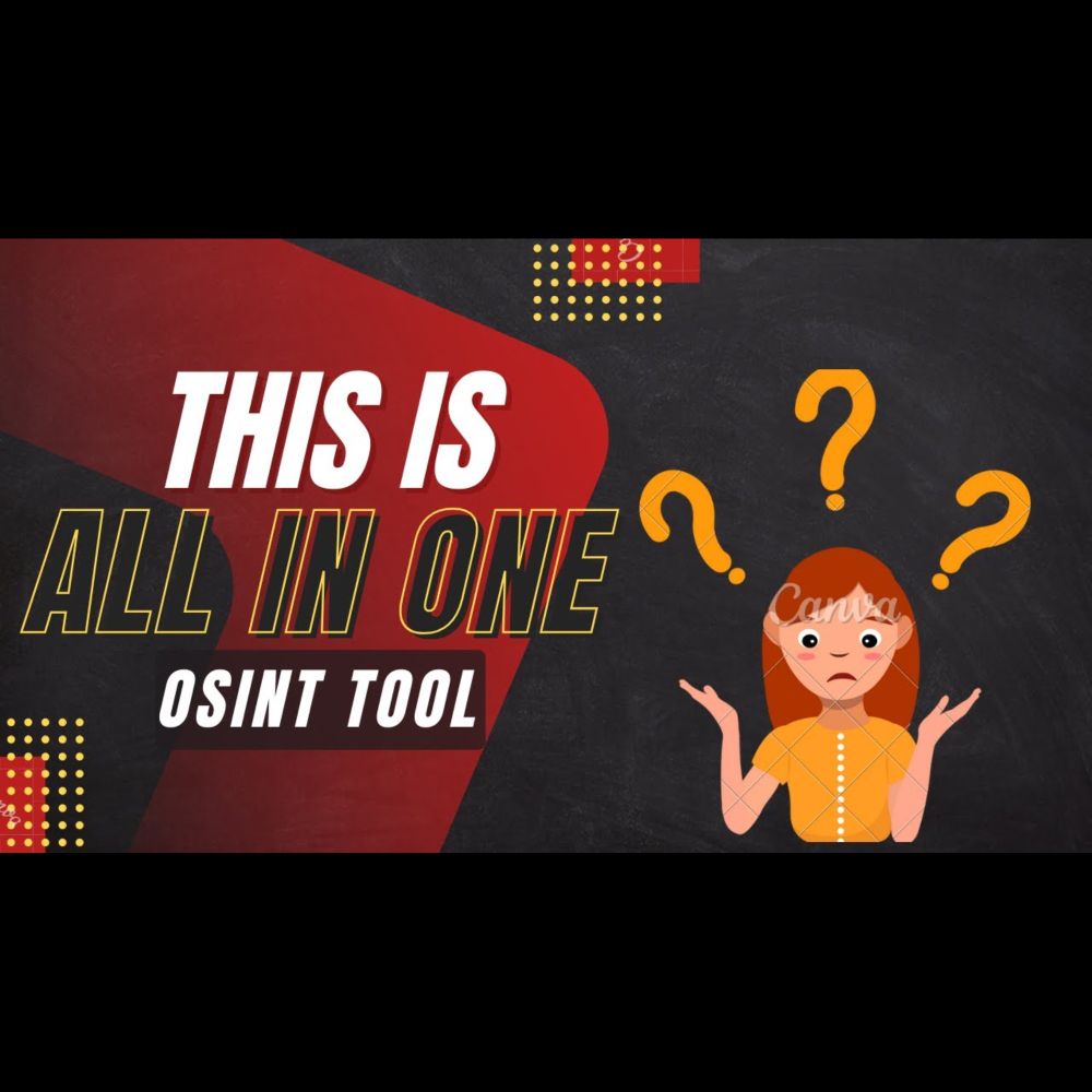 (Revised) The only OSINT tool you will ever need (ALL in one OSINT Tool)