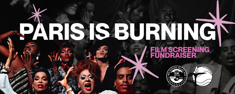 Promotional poster for a film screening fundraiser of Paris Is Burning, hosted by MHVDSA and UU of the Catskills. The background features a vibrant, colorized still of performers from the documentary striking expressive poses. Large bold white text in the center reads “PARIS IS BURNING” with pink starburst graphics on either side. Event details at the bottom read: “Mon Jun 9, Doors 7 PM, 474 Broadway, Kingston.” A pink box on the lower right includes the ticket link: “BUY TICKETS: bit.ly/paris-burning.” Logos for MHVDSA and UU Catskills appear at the top right.
