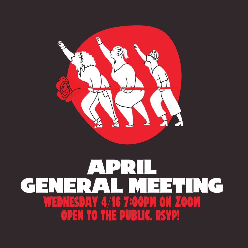 The image depicts a graphic design on a dark background. In the center is an illustration of three people in a dynamic pose, walking and holding a horizontal red rod. Each person is outlined in white with minimalistic features. They are against a bold red circular background, symbolizing unity or movement. A red rose is attached to the rod, at the front. Below the illustration, white text prominently announces "APRIL GENERAL MEETING," followed by red text detailing the event information.
