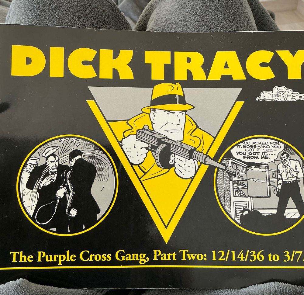 Cover to a Dick Tracy comic strip collection. A picture of Tracy with a Tommy gun and two side pictures of dastardly gangsters. The Purple Gang, Part Two: 12/14/36 to 3/7/37