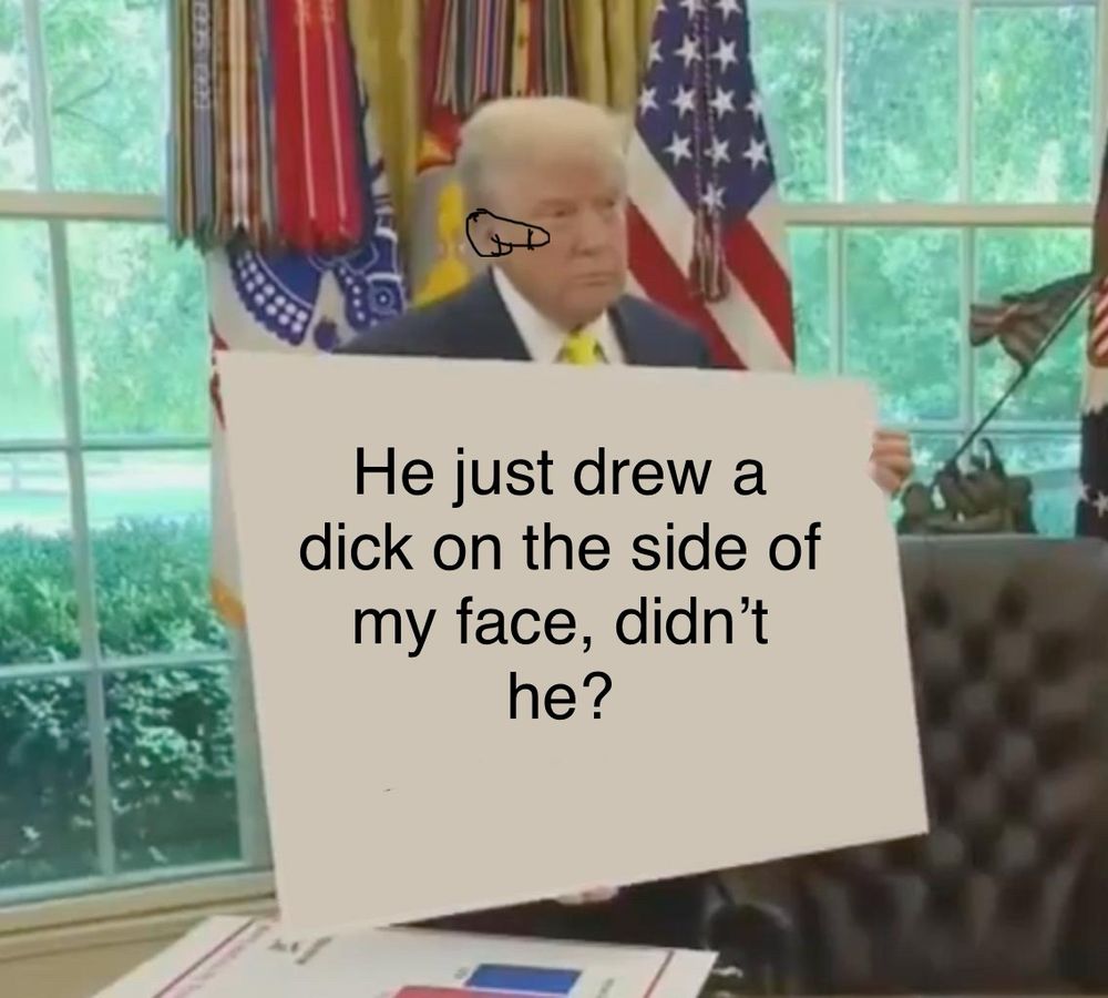 Trump with a dick drawn on his face