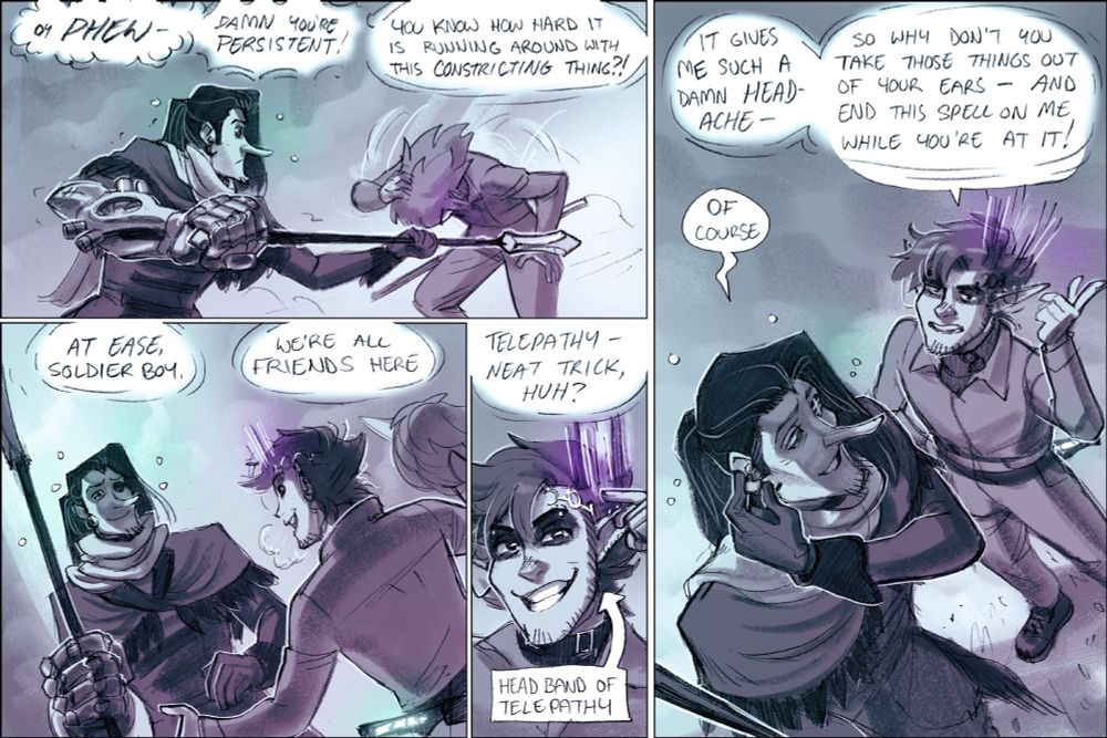 Kolya doubles over, winded, and speaks telepathically. “oy PHEW, damn you’re persistent! You know how hard it is running around with this constricting thing?!” Lutz is frozen in place, compelled by enchantment.

Kolya removes his mask and approaches Lutz in a friendly manner. “At ease soldier boy! We’re all friends here!” Lutz stands with his stave at his side. His expression is a strained smile.

Kolya points to a delicate Headband of Telepathy around his temples. “Telepathy, neat trick huh? It gives me such a damn headache – so why don’t you take those things out of your ears and end this spell on me while you’re at it!”

Kolya’s speech changes from telepathy to spoken as Lutz removes the noise isolators from his hears. Lutz replies, “of course.”
