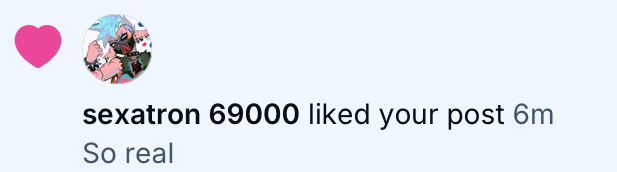 sexatron 69000 liked this post