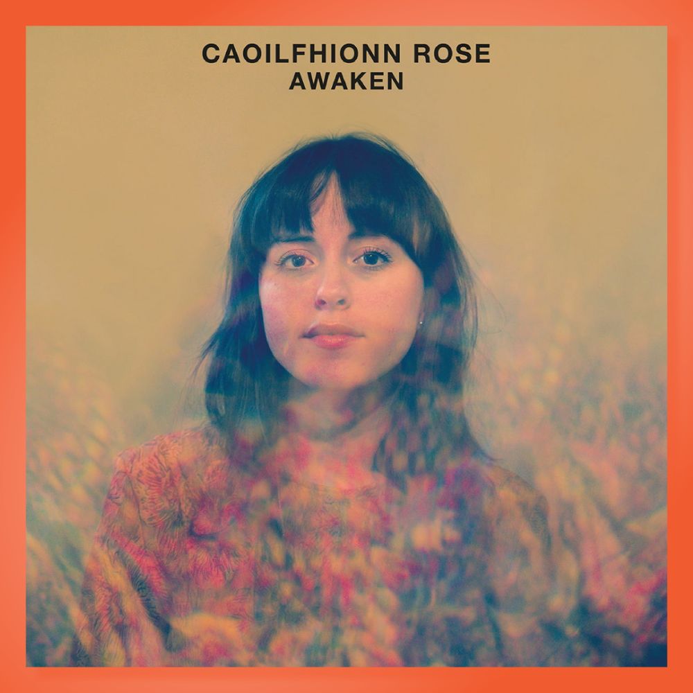 [Caoilfhionn Rose / Awaken - album cover]