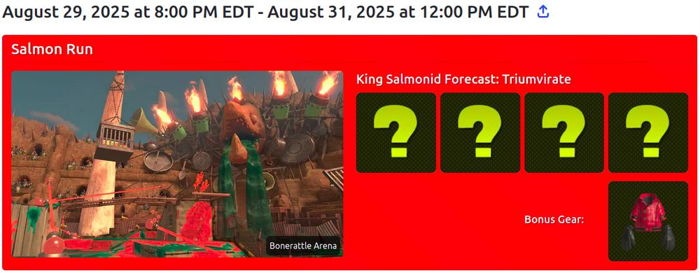 A card showing that from August 29 8PM to August 31 12PM Chesapeake Bay time there will be a Salmon Run rotation on Bonerattle Arena where everyone playing gets random overpowered Grizzco weapons.