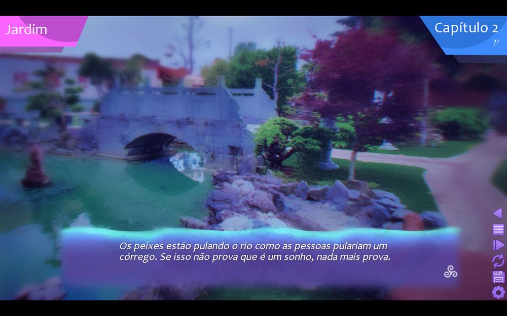 Imagem do jogo Dare to Lucid Dream. A imagem mostra um cenário de um jardim estilo oriental, com uma ponte, água correndo embaixo dela, algumas pequenas árvores e uma trilha. O protagonista comenta que vê peixes pulando o rio como pessoas pulariam um córrego, o que prova que ele está num sonho.
