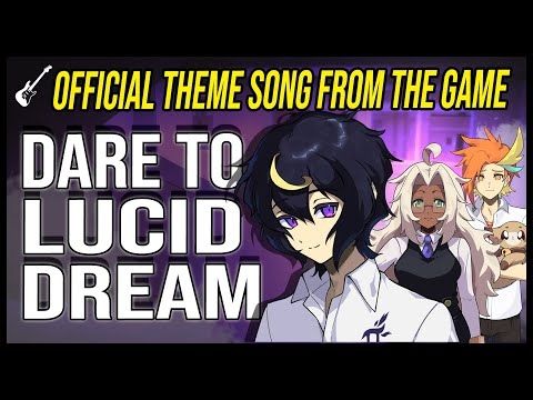 "DARE TO LUCID DREAM" official theme song by I AM JUSTICE
