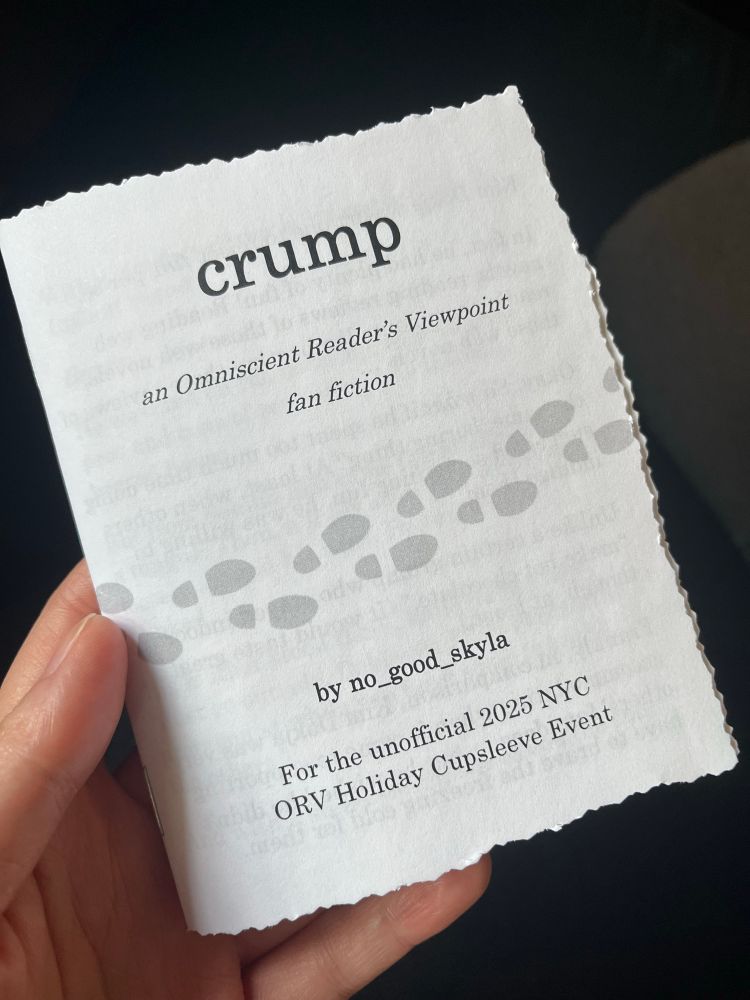 Printed quarterfold booklet with the title "crump" and subtitle "an Omniscient Reader's Viewpoint fan fiction". Footsteps in gray travel across the white paper of the front and back covers.