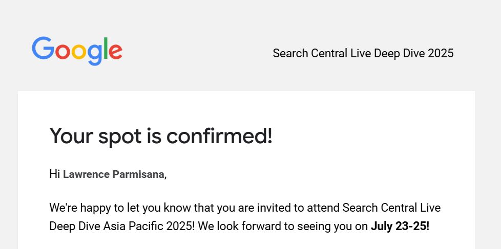 Google Search Central Live Deep Dive Asia Pacific 2025 Invite for July 23-25 - Lawrence Parmisana