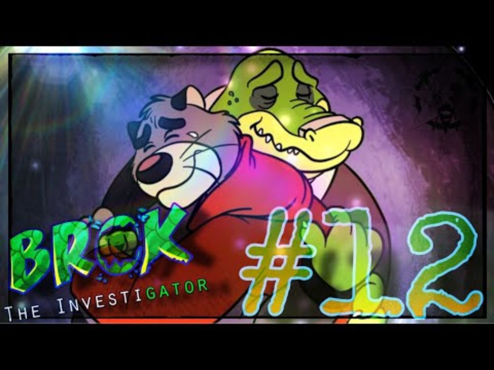Brok The InvestiGator #12 // Pasado, presente y futuro (FINAL ESPECIAL)