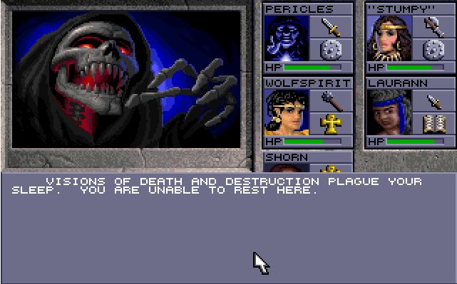 in the right top hand corner of the screen, four party member profiles are displayed (pericles, stumpy, wolfspirit and laurann (and shorn, whose profile is cut off by the text box on the lower half of the screen). in the upper left hand quarter of the screeen is an image of a ghoulish skeletal figure with lit red eye sockets and a spindly skeletal hand, sharp teeth, laughing.
text box reads:
visions of death and destruction plague your sleep. you are unable to rest here.