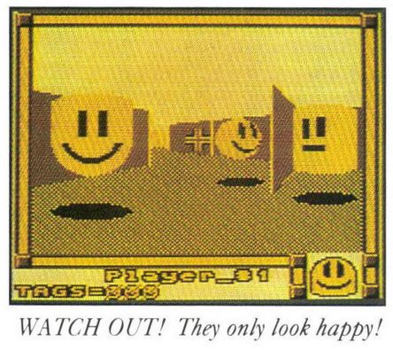 gameboy screenshot, first person, 3d maze, with floating happy faces, one looks like a ball, one has a round bottom but looks flatter on top, one looks more like a square but isn't smiling (straight mouth).
caption reads: watch out! they only look happy!
