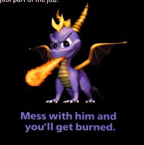 spyro the cute purple winged dragon, looking determined and breathing fire.
text:
mess with him and you'll get burned.