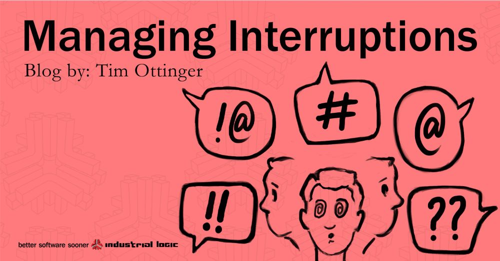 Managing Interruptions